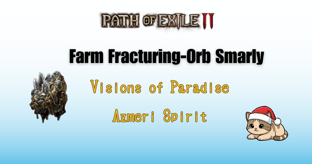 PoE2 Fracturing Orb Farming Guide: Double your profit