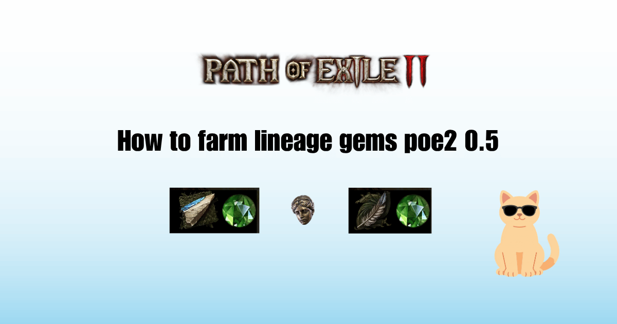 how to farm high value lineage gems Cover Image