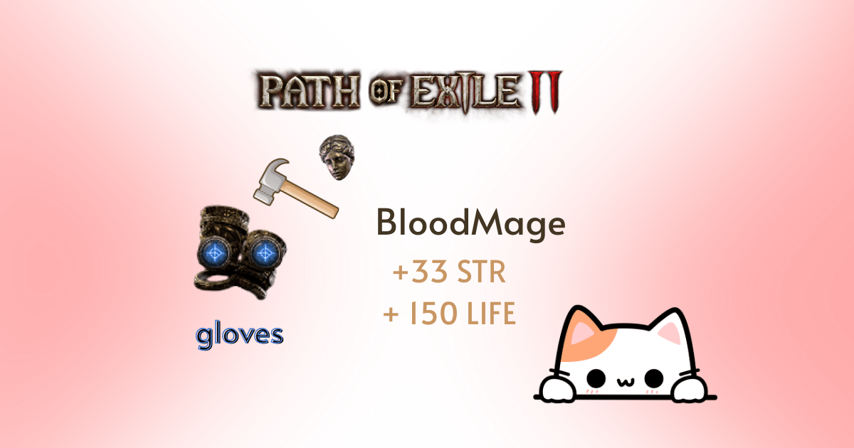 PoE2 Bloodmage Gloves Crafting Guide (0.3.0): Crafting Best-in-Slot Gloves Cover Image
