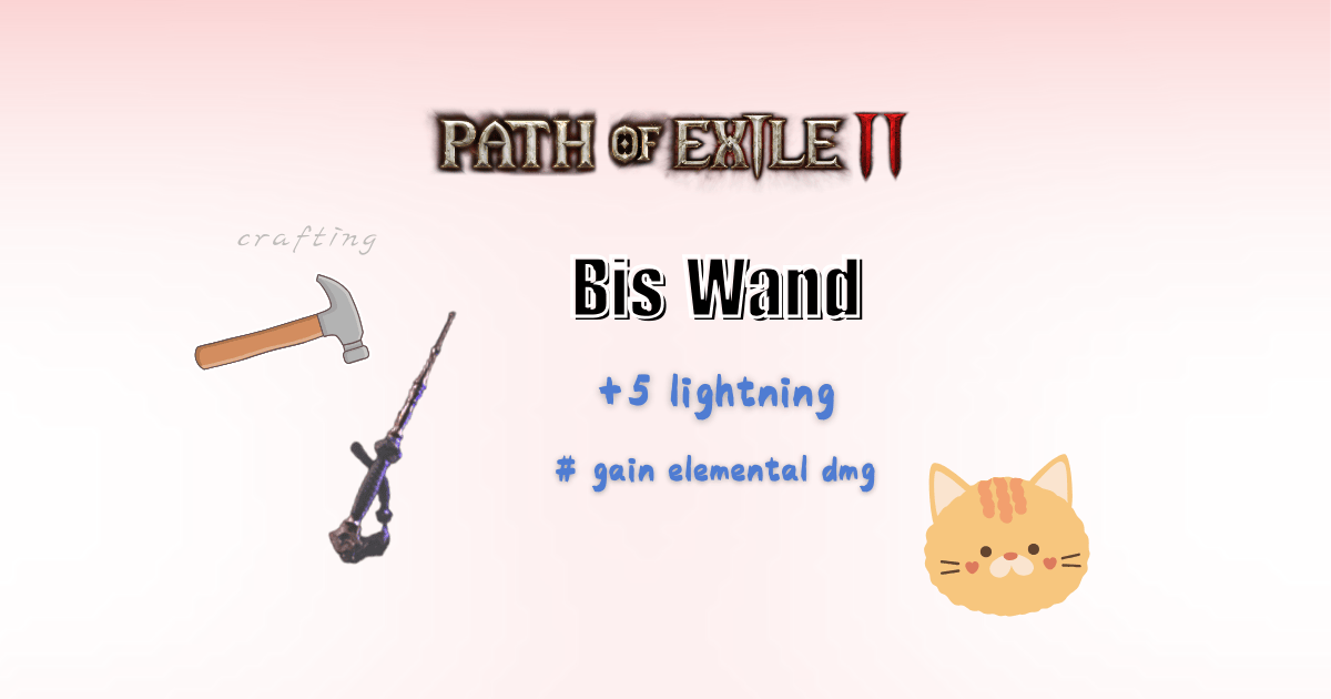 PoE2 Lightning Wand Crafting (0.3.0): A +5/+6 BiS Guide Cover Image
