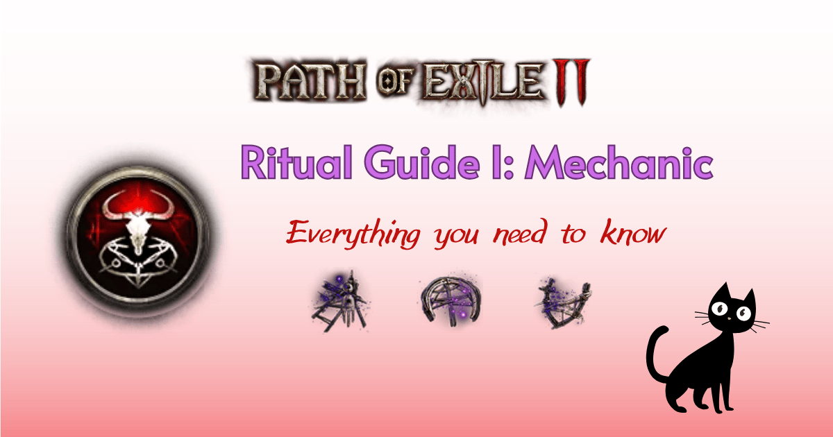 PoE2 Ritual Mechanic Guide: A Deep Dive to Build Your Own Strategy