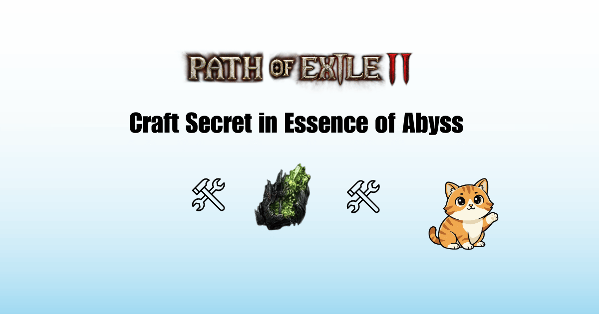 Essence of the Abyss Crafting Secrets in PoE2 Cover Image